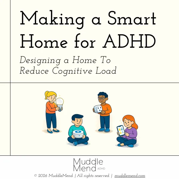 Making a Smart Home for ADHD — guide cover