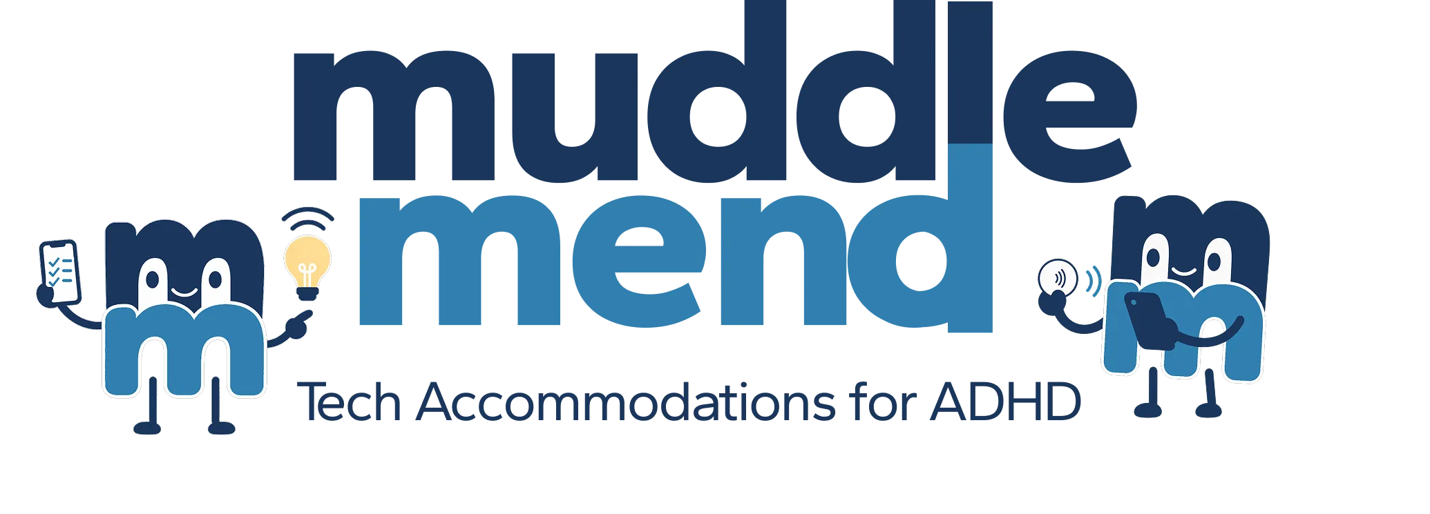 MuddleMend: Tech Accommodations for ADHD, with two MuddleMend mascots